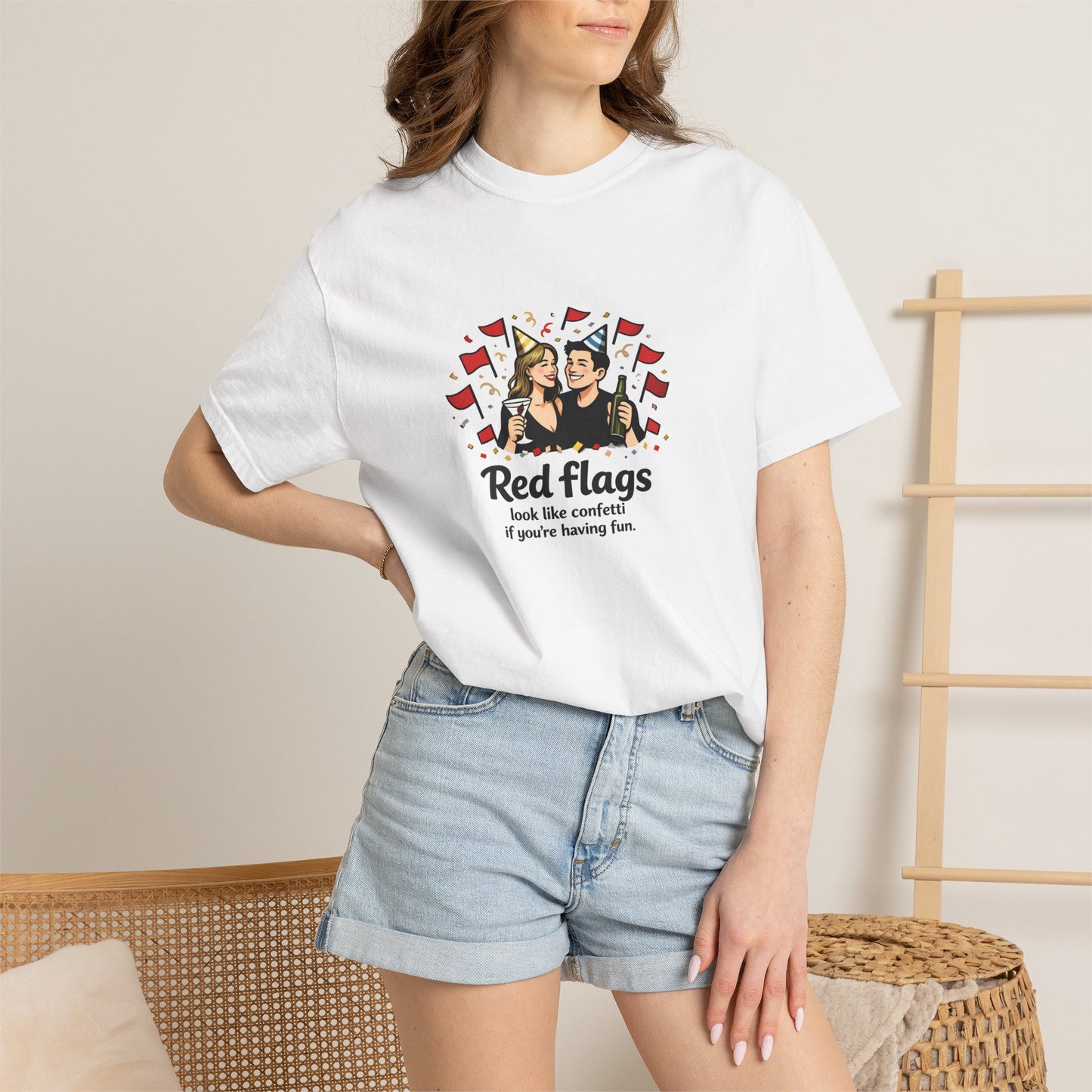 T-Shirt — "Red flags look like confetti if you're having fun" Graphic Tee
