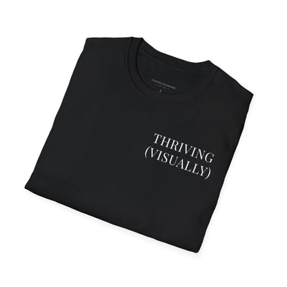 Thriving (Visually) T-Shirt — "No further investigation needed" Minimal Graphic Tee