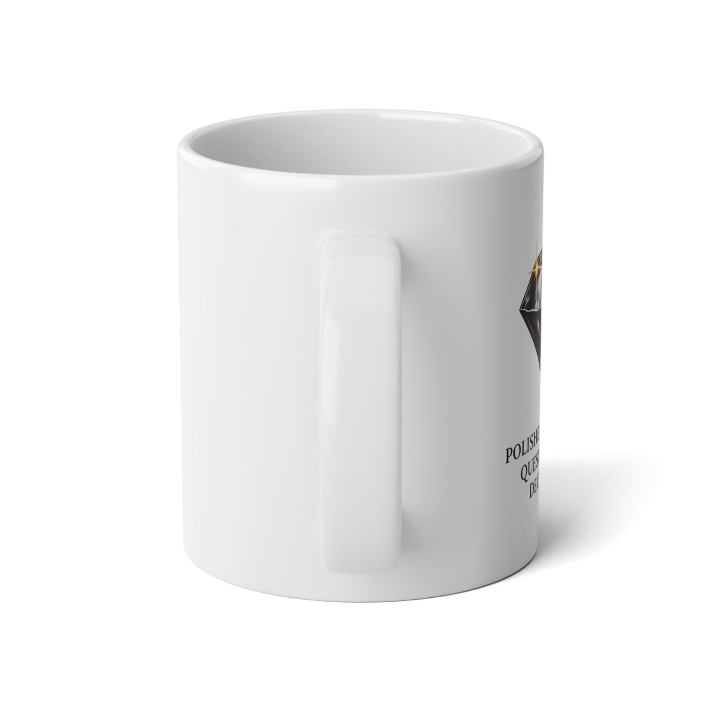 20oz Jumbo Mug — Polished Armor Quote Inspirational Coffee Cup