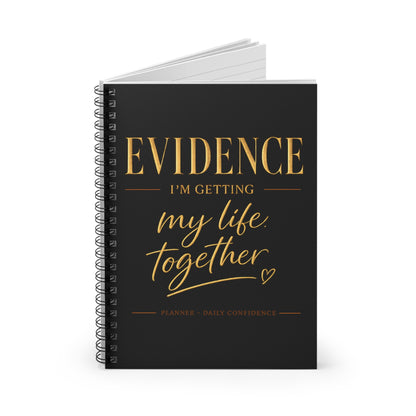 Notebook — "Evidence I'm Getting My Life Together" Gold Script Spiral Journal