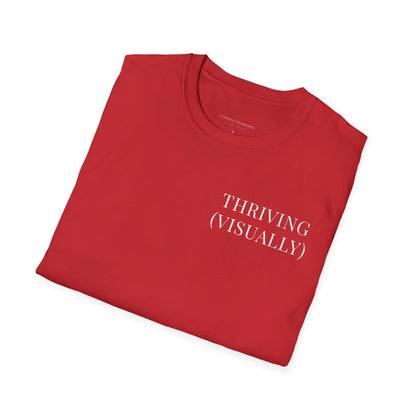 Thriving (Visually) T-Shirt — "No further investigation needed" Minimal Graphic Tee