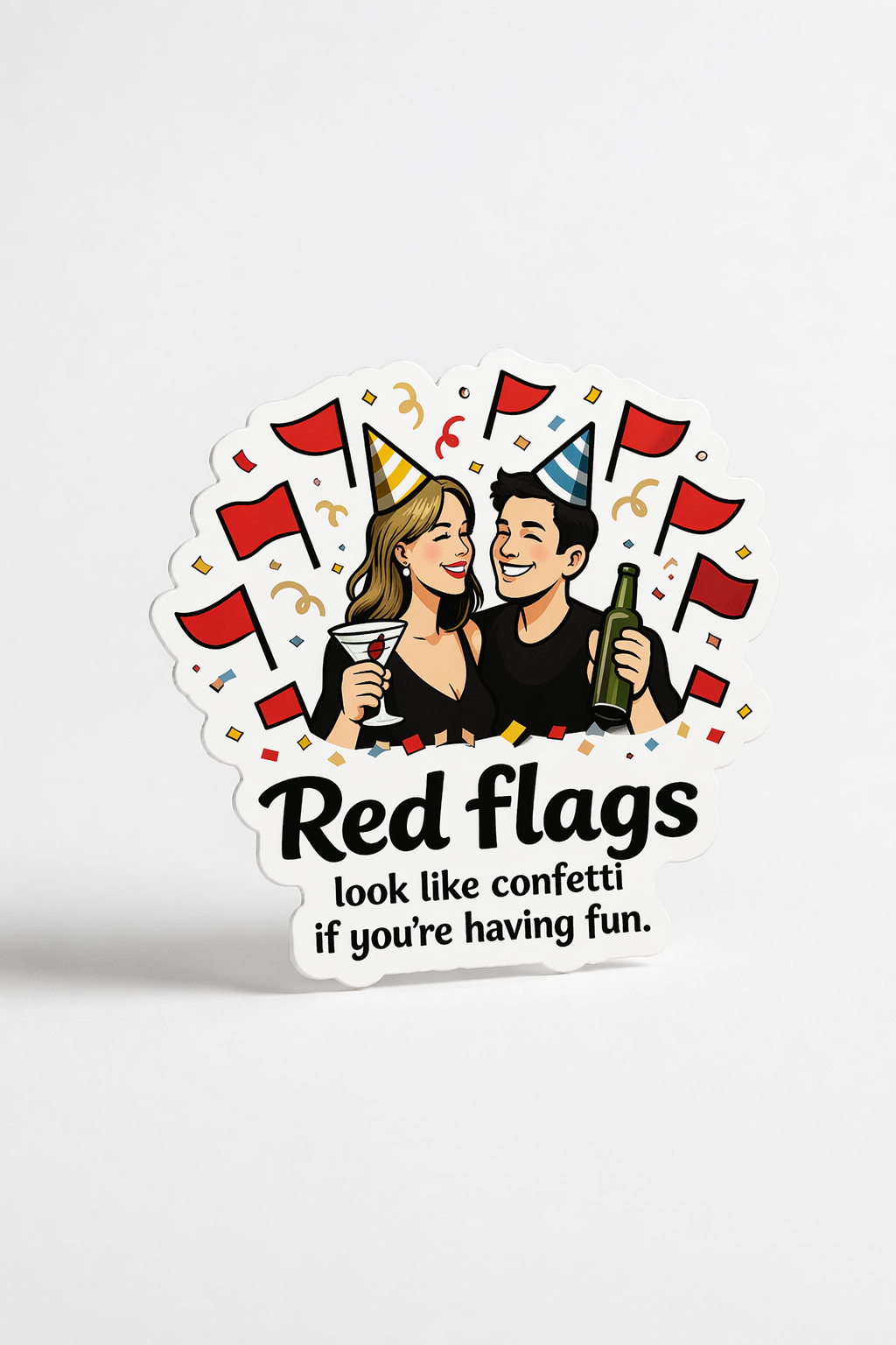 Square Sticker — "Red flags look like confetti if you’re having fun" Party Humor Sticker